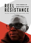 Reel Resistance - The Cinema of Jean-Marie Teno (eBook, PDF)