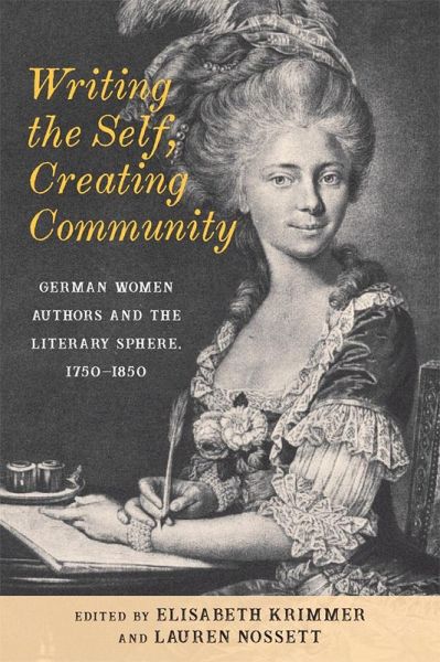 Writing the Self, Creating Community (eBook, ePUB) Writing the Self, Creating Community (eBook, ePUB)