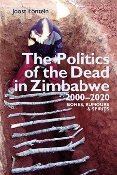 The Politics of the Dead in Zimbabwe 2000-2020 (eBook, ePUB) - Fontein, Joost