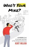 Who's Your Mike? (eBook, ePUB) Who's Your Mike? (eBook, ePUB)