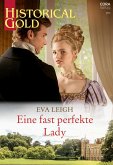 Eine fast perfekte Lady (eBook, ePUB) Eine fast perfekte Lady (eBook, ePUB)