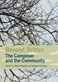 Beyond Britten: The Composer and the Community (eBook, PDF)