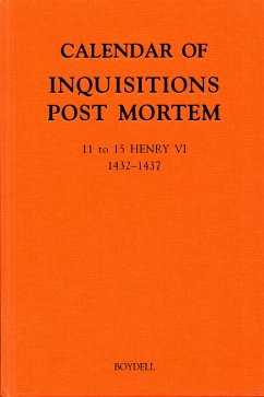 Calendar of Inquisitions Post Mortem and other Analogous Documents preserved in the Public Record Office XXIV: 11-15 Henry VI (1432-1437) (eBook, PDF)