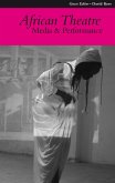 African Theatre 10: Media and Performance (eBook, PDF)
