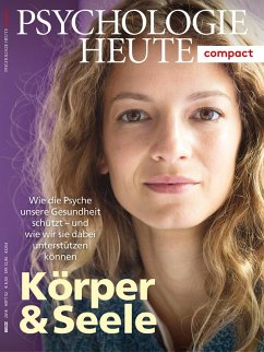 Psychologie Heute Compact 52: Körper & Seele (eBook, PDF)