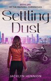 Settling Dust (The Maxwell Chronicles, #1) (eBook, ePUB)