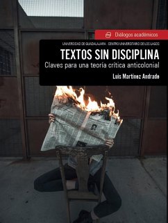 Textos sin disciplina (eBook, ePUB) - Martínez Andrade, Luis