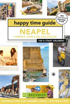 happy time guide Neapel + Pompeji, Capri & die Amalfiküste (eBook, ePUB) - de Brouwer, Iris