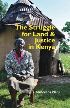 The Struggle for Land and Justice in Kenya (eBook, PDF) - Manji, Ambreena