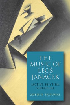 The Music of Leos Janácek (eBook, PDF) - Skoumal, Zdenek