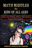 Math Riddles for Kids of all ages (eBook, ePUB)