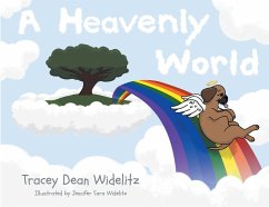 A Heavenly World (eBook, ePUB) - Widelitz, Tracey Dean