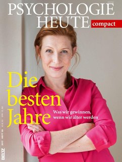 Psychologie Heute Compact 50: Die besten Jahre (eBook, PDF)