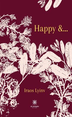 Happy &… (eBook, ePUB) - Lyinv, Iraos