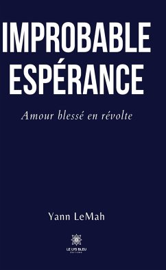 Improbable Espérance (eBook, ePUB) - LeMah, Yann