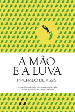 A Mão e a Luva (eBook, ePUB) - de Assis, Machado