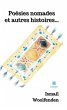 Poésies nomades et autres histoires...... - Bild 1