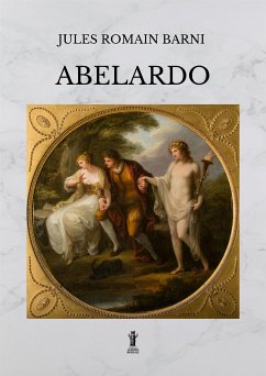 Abelardo (eBook, ePUB) - Romain Barni, Jules