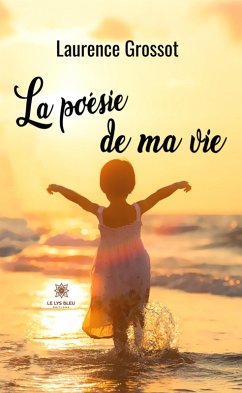 Cover La poésie de ma vie (eBook, ePUB)