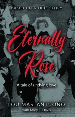 Eternally Rose (eBook, ePUB) - Mastantuono, Lou