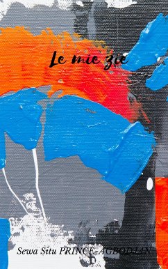 Le mie zie (eBook, ePUB) - Situ PRINCE-AGBODJAN, Sewa