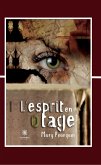 L&quote;esprit en otage (eBook, ePUB)