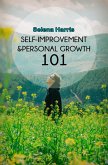 Self Improvement And Personal Growth 101 (fixed-layout eBook, ePUB)