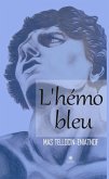 L'hémo bleu (eBook, ePUB)