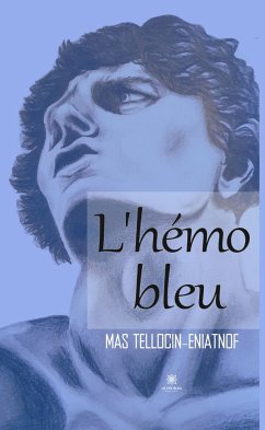 L'hémo bleu (eBook, ePUB) - Tellocin-Eniatnof, Mas