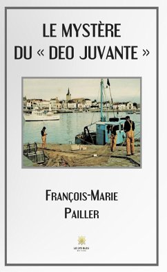 Le mystère du « Deo Juvante » (eBook, ePUB) - Pailler, François-Marie