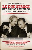 Le due stragi che hanno cambiato la storia d'Italia (eBook, ePUB)