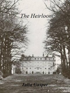 The Heirloom (eBook, ePUB) - Gasper, Julia