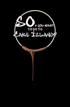 So, you want to go to Cake Island? (eBook, ePUB) - Venitas, Vino