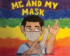 Me and My Mask (eBook, ePUB)