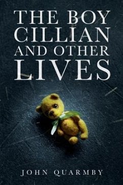 The Boy Cillian and other Lives (eBook, ePUB) - Quarmby, John