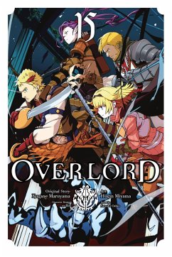 Overlord, Vol. 15 (manga) - Maruyama, Kugane; Miyama, Hugin