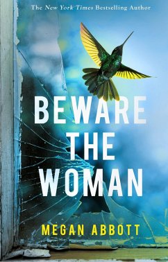 Beware the Woman - Abbott, Megan