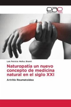 Naturopatia un nuevo concepto de medicina natural en el siglo XXI - Muñoz Brantt, Luis Patricio