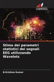 Stima dei parametri statistici dei segnali EEG utilizzando Wavelets