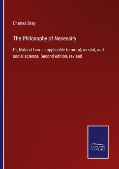 The Philosophy of Necessity - Bray, Charles