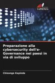 Preparazione alla cybersecurity dell'e-Governance nei paesi in via di sviluppo