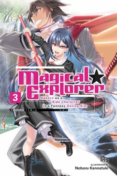 Magical Explorer, Vol. 3 (Light Novel) - Iris, Kannatuki