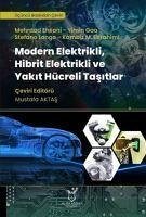 Modern Elektrikli, Hibrit Elektrikli ve Yakit Hücreli Tasitlar - Ehsani, Mehrdad; Gao, Yimin; Longo, Stefano; M. Ebrahimi, Kambiz