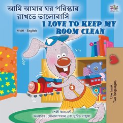 I Love to Keep My Room Clean (Bengali English Bilingual Book for Kids) - Admont, Shelley; Books, Kidkiddos