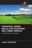 FORAGGIO VERDE NELLA COLTIVAZIONE DELL'ERBA MEDICA