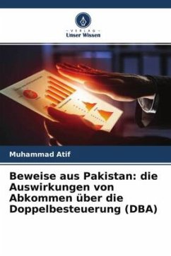 Beweise aus Pakistan: die Auswirkungen von Abkommen über die Doppelbesteuerung (DBA) - Atif, Muhammad