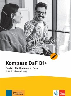 Kompass DaF B1+. Unterrichtshandreichung - Gilmozzi, Verena;Sander, Ilse
