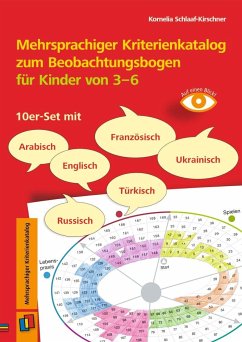 Mehrsprachiger Kriterienkatalog zum Beobachtungsbogen für Kinder von 3 bis 6 - Schlaaf-Kirschner, Kornelia