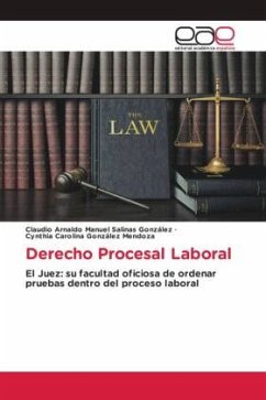 Derecho Procesal Laboral - Salinas González, Claudio Arnaldo Manuel;González Mendoza, Cynthia Carolina