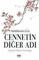 Cennetin Diger Adi - Eviz, Abdülkerim